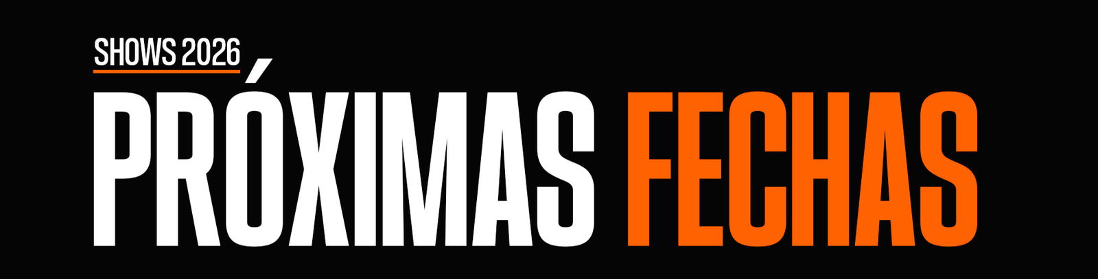 Shows 2026 · Próximas fechas
